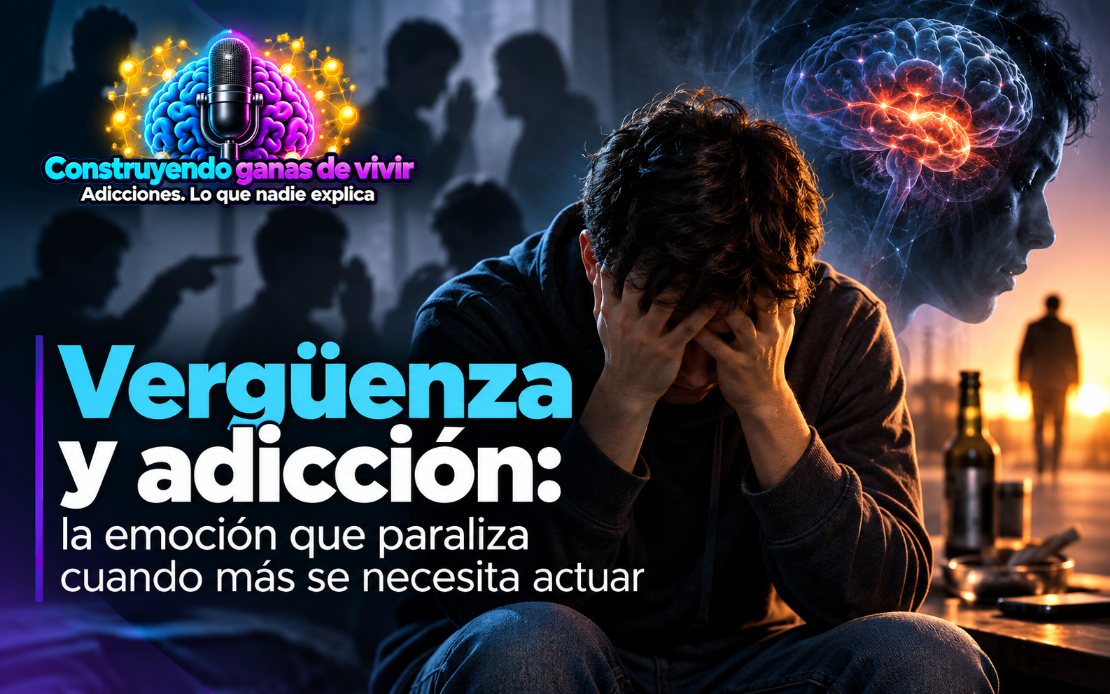 Vergüenza y adicción: la emoción que paraliza cuando más se necesita actuar